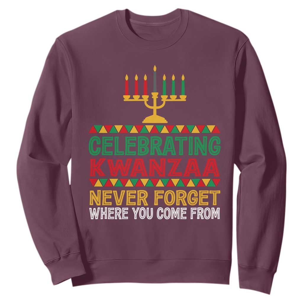 Celebrating Kwanzaa Never Forget Where You Come From Kinara Candle Sweatshirt TS11 Maroon Print Your Wear