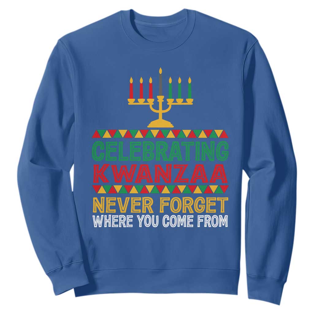 Celebrating Kwanzaa Never Forget Where You Come From Kinara Candle Sweatshirt TS11 Royal Blue Print Your Wear