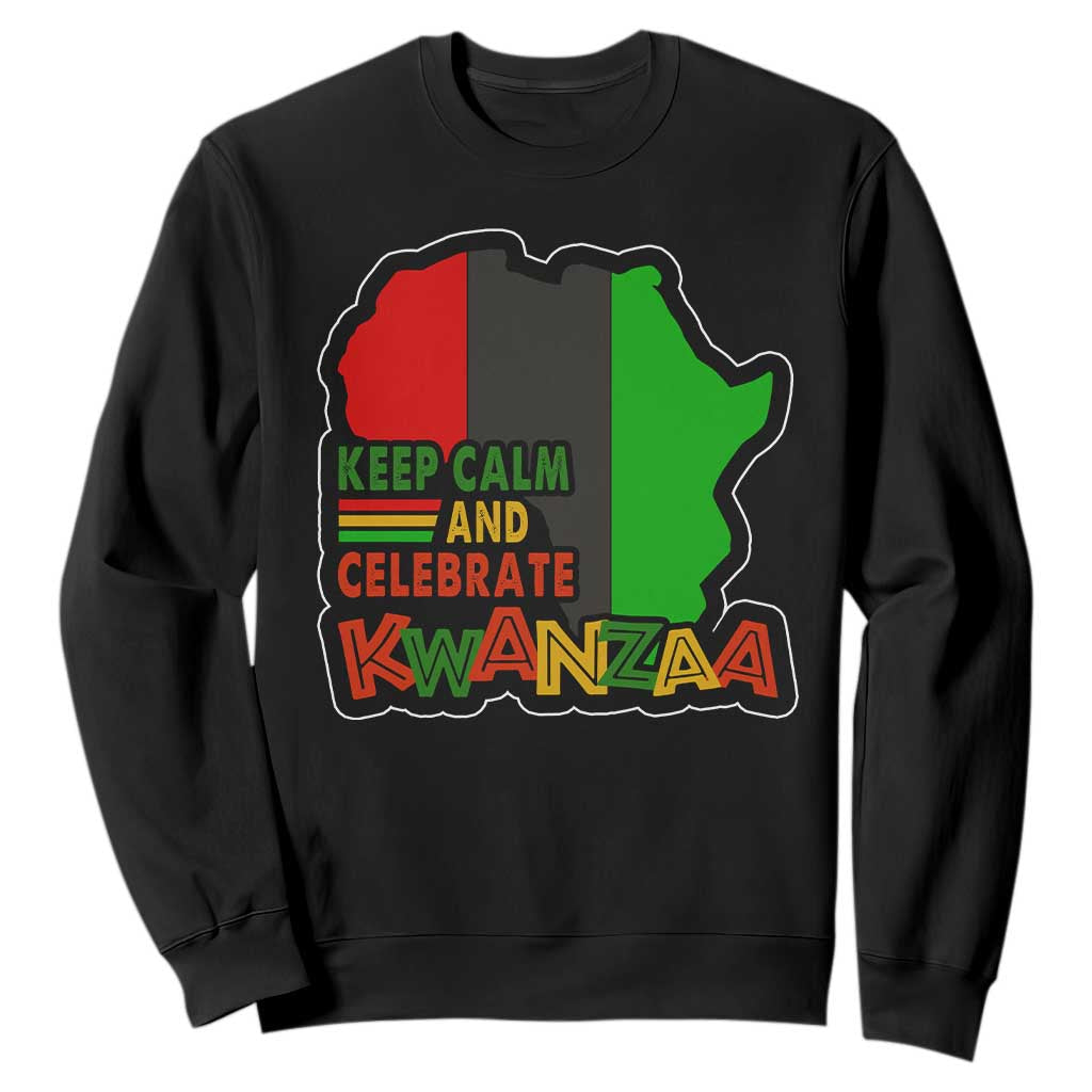 Keep Calm And Celebrate Kwanzaa Sweatshirt Black Holiday African American Christmas TS11 Black Print Your Wear