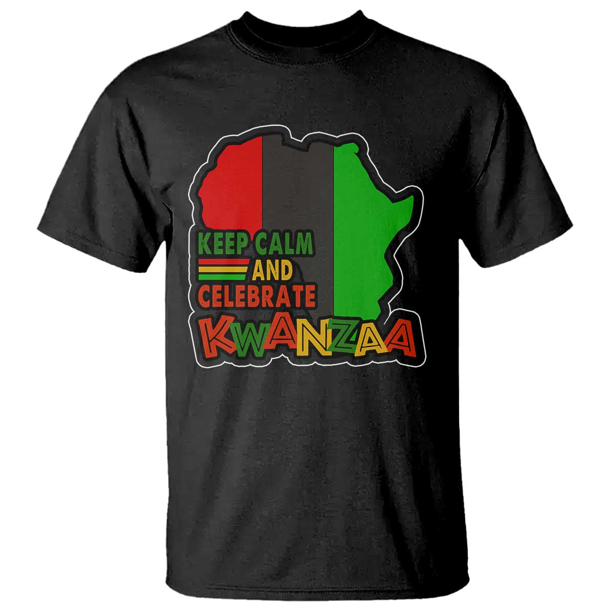 Keep Calm And Celebrate Kwanzaa T Shirt Black Holiday African American Christmas TS11 Black Print Your Wear