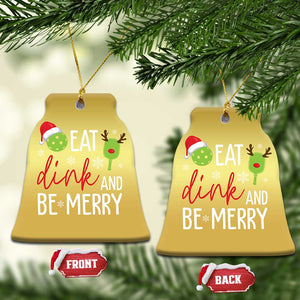 Funny Xmas Pickleball Christmas Ornament Eat Dink And Be Merry TS11 Bell Flake Gold Print Your Wear