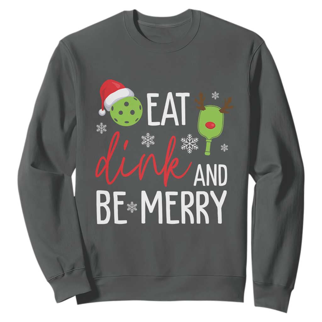 Funny Christmas Pickleball Sweatshirt Eat Dink And Be Merry TS11 Dark Heather Print Your Wear