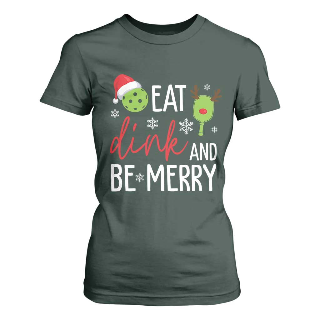 Funny Christmas Pickleball T Shirt For Women Eat Dink And Be Merry TS11 Dark Forest Green Print Your Wear