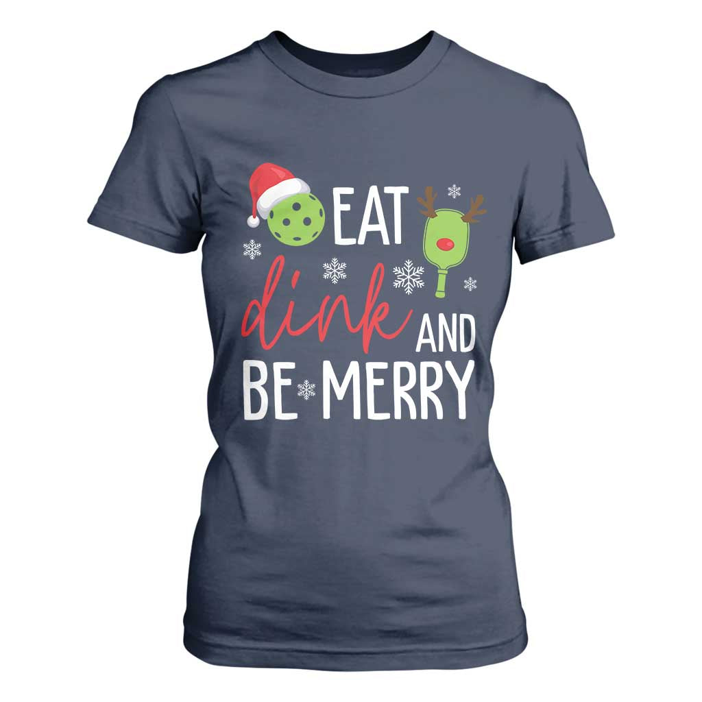 Funny Christmas Pickleball T Shirt For Women Eat Dink And Be Merry TS11 Navy Print Your Wear