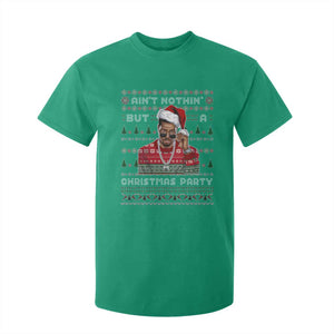 Funny Dirty Santa Diddy Christmas T Shirt For Kid Ain't Nothin' But A Christmas Party Santa TS11 Irish Green Print Your Wear