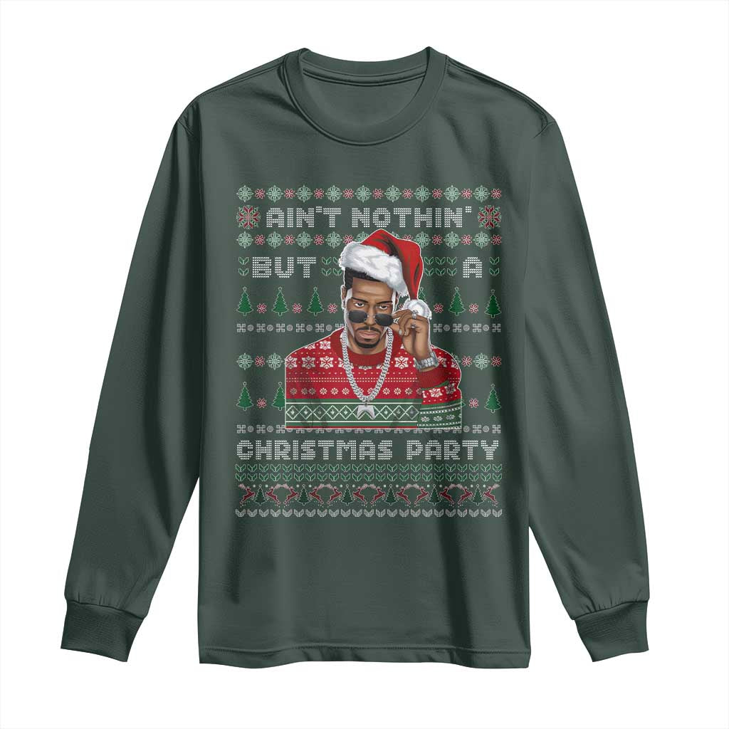 Funny Dirty Santa Diddy Christmas Long Sleeve Shirt Ain't Nothin' But A Christmas Party Santa TS11 Dark Forest Green Print Your Wear