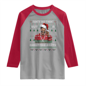 Funny Dirty Santa Diddy Christmas Raglan Shirt Ain't Nothin' But A Christmas Party Santa TS11 Sport Gray Red Print Your Wear