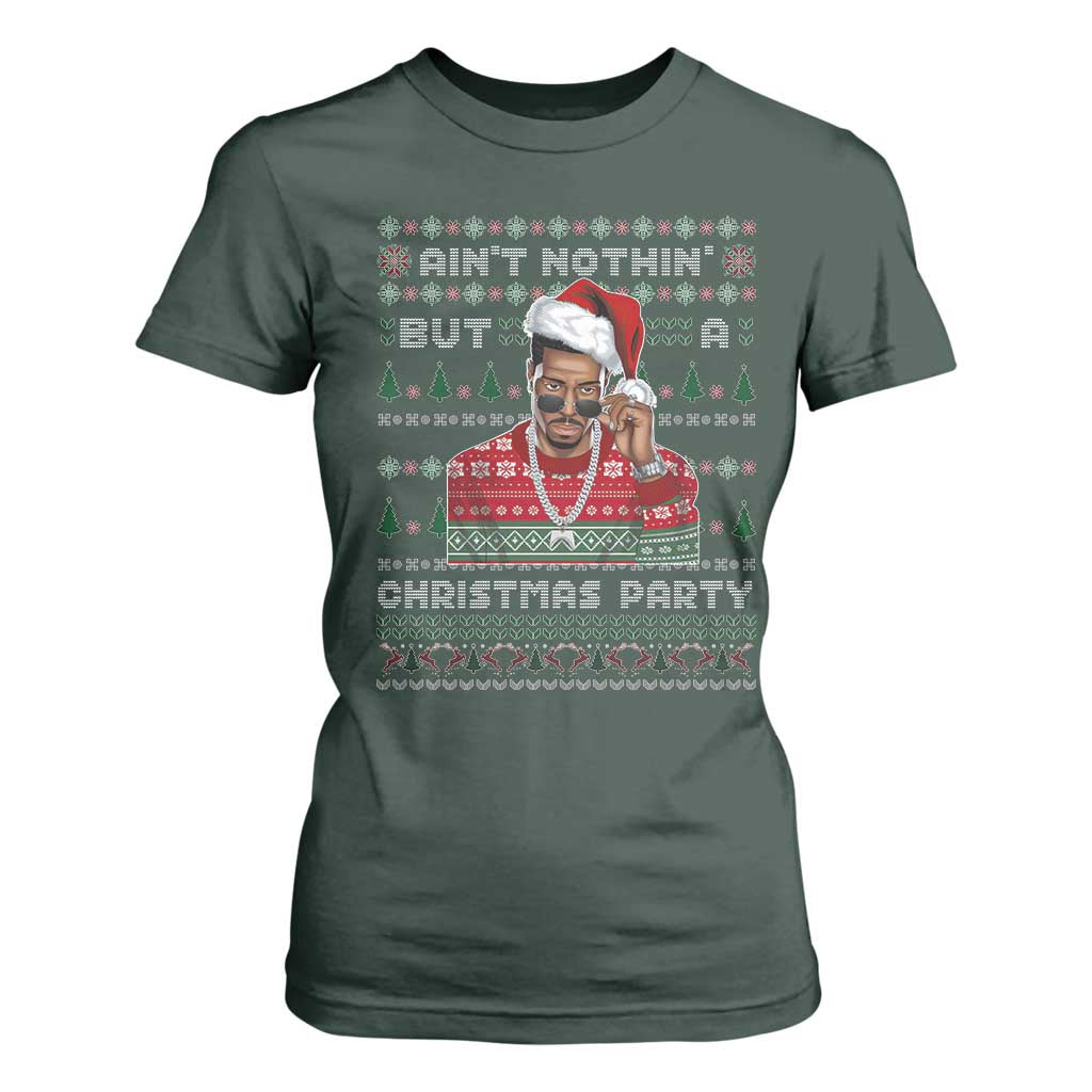 Funny Dirty Santa Diddy Christmas T Shirt For Women Ain't Nothin' But A Christmas Party Santa TS11 Dark Forest Green Print Your Wear