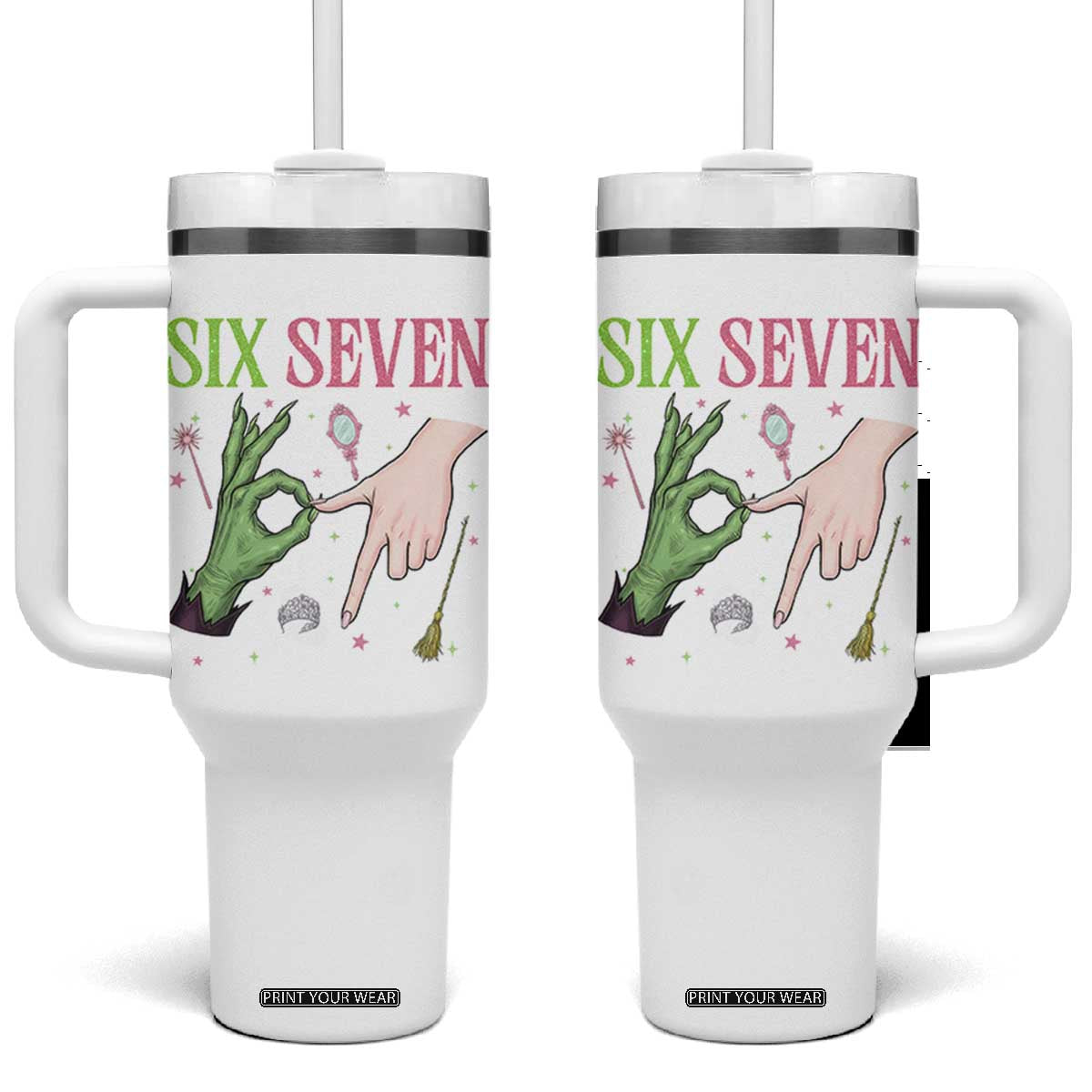 Funny Six Seven Witch Pink And Green Broomstick Magic Wand Tumbler With Handle TS11 One Size: 40 oz White Print Your Wear