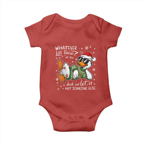 Funny Whatever Life Throws At You Duck And Let It Hit Someone Else Christmas Baby Onesie TS11 Red Print Your Wear