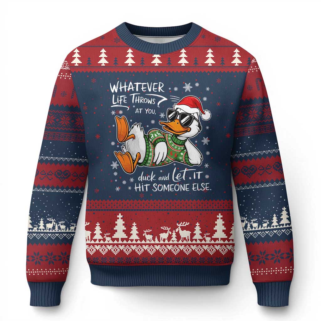 Funny Whatever Life Throws At You Duck And Let It Hit Someone Else Xmas Ugly Christmas Sweater TS11 Navy Red Print Your Wear
