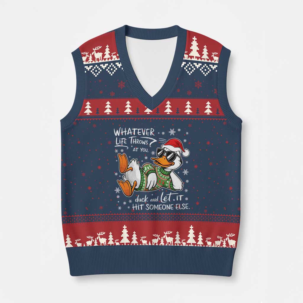 Funny Whatever Life Throws At You Duck And Let It Hit Someone Else Xmas V-Neck Knit Sweater Vest TS11 Navy Red Print Your Wear