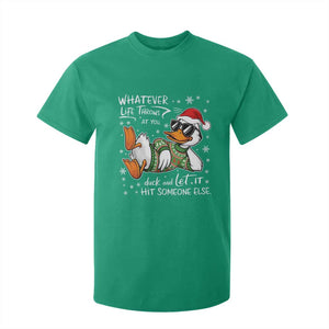 Funny Whatever Life Throws At You Duck And Let It Hit Someone Else Christmas T Shirt For Kid TS11 Irish Green Print Your Wear