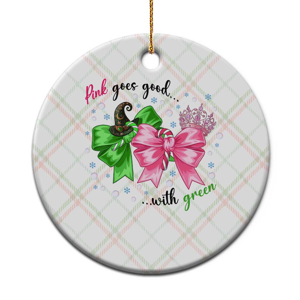 Funny Christmas Witch Pink Goes Good With Green Ceramic Ornament - Print Your Wear