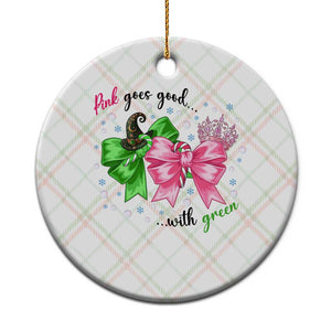Funny Christmas Witch Pink Goes Good With Green Ceramic Ornament - Print Your Wear