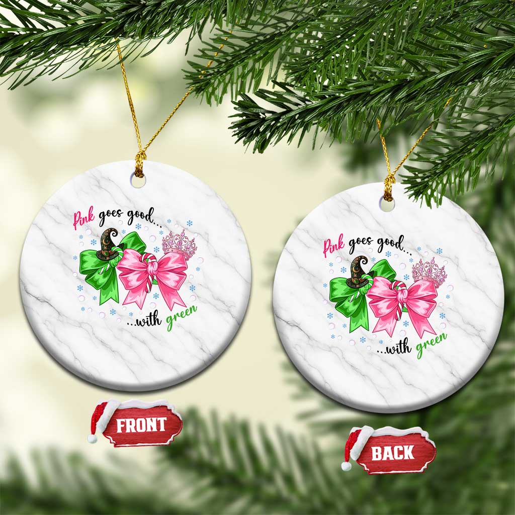 Funny Christmas Witch Pink Goes Good With Green Ceramic Ornament - Print Your Wear