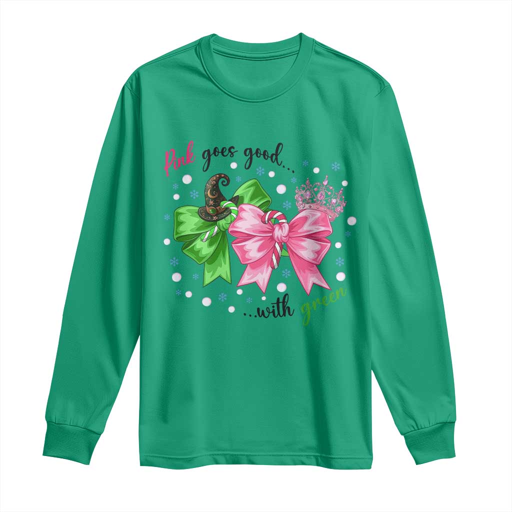 Funny Christmas Witch Pink Goes Good With Green Long Sleeve Shirt TS11 Irish Green Print Your Wear