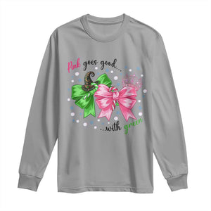Funny Christmas Witch Pink Goes Good With Green Long Sleeve Shirt TS11 Sport Gray Print Your Wear