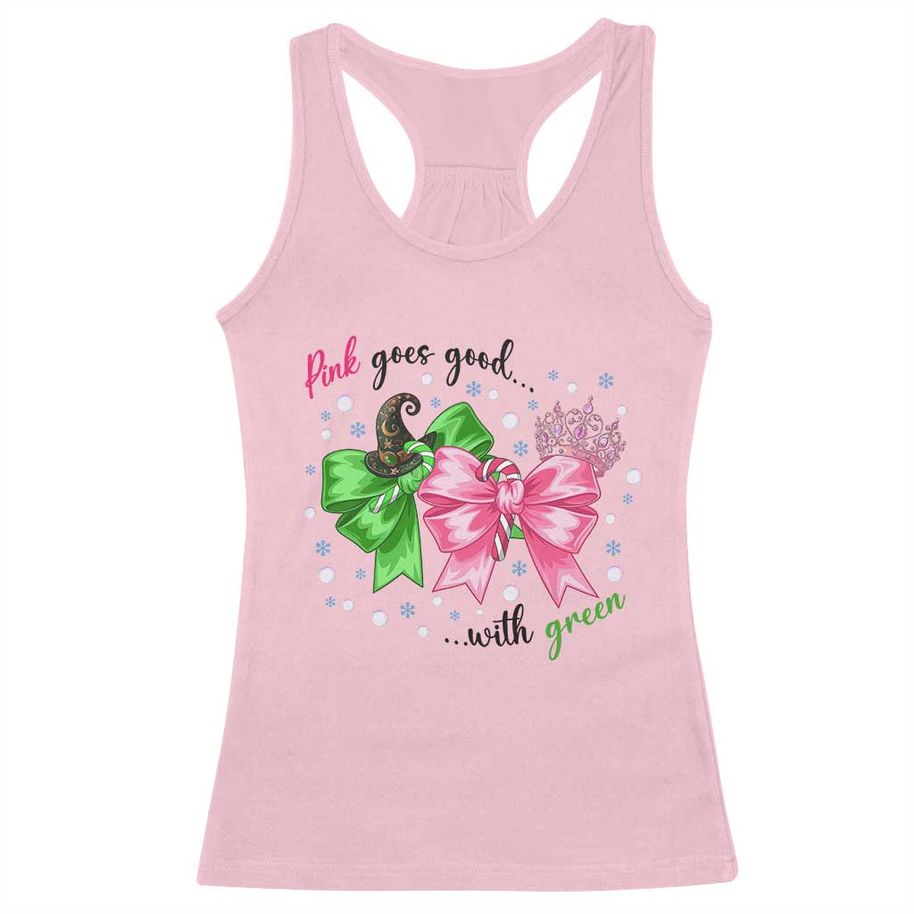 Funny Christmas Witch Pink Goes Good With Green Racerback Tank Top - Print Your Wear