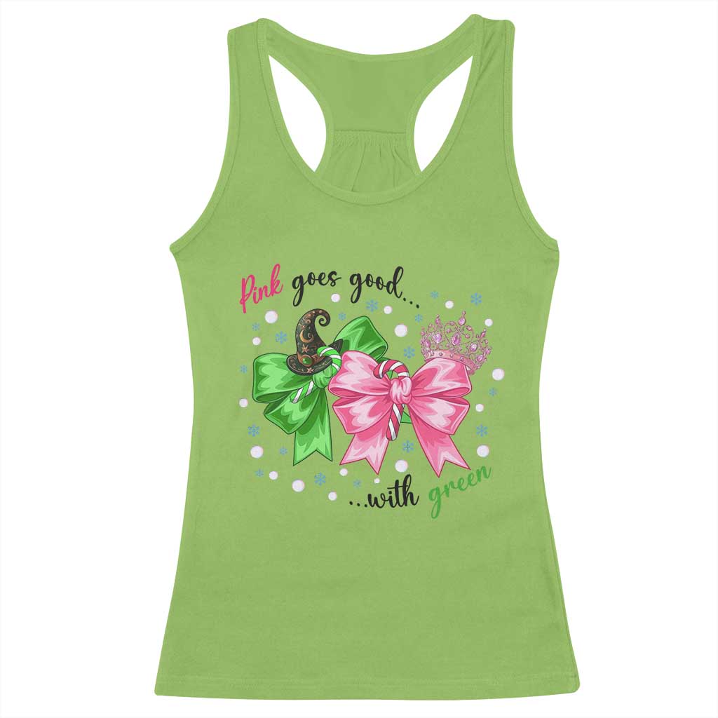 Funny Christmas Witch Pink Goes Good With Green Racerback Tank Top - Print Your Wear