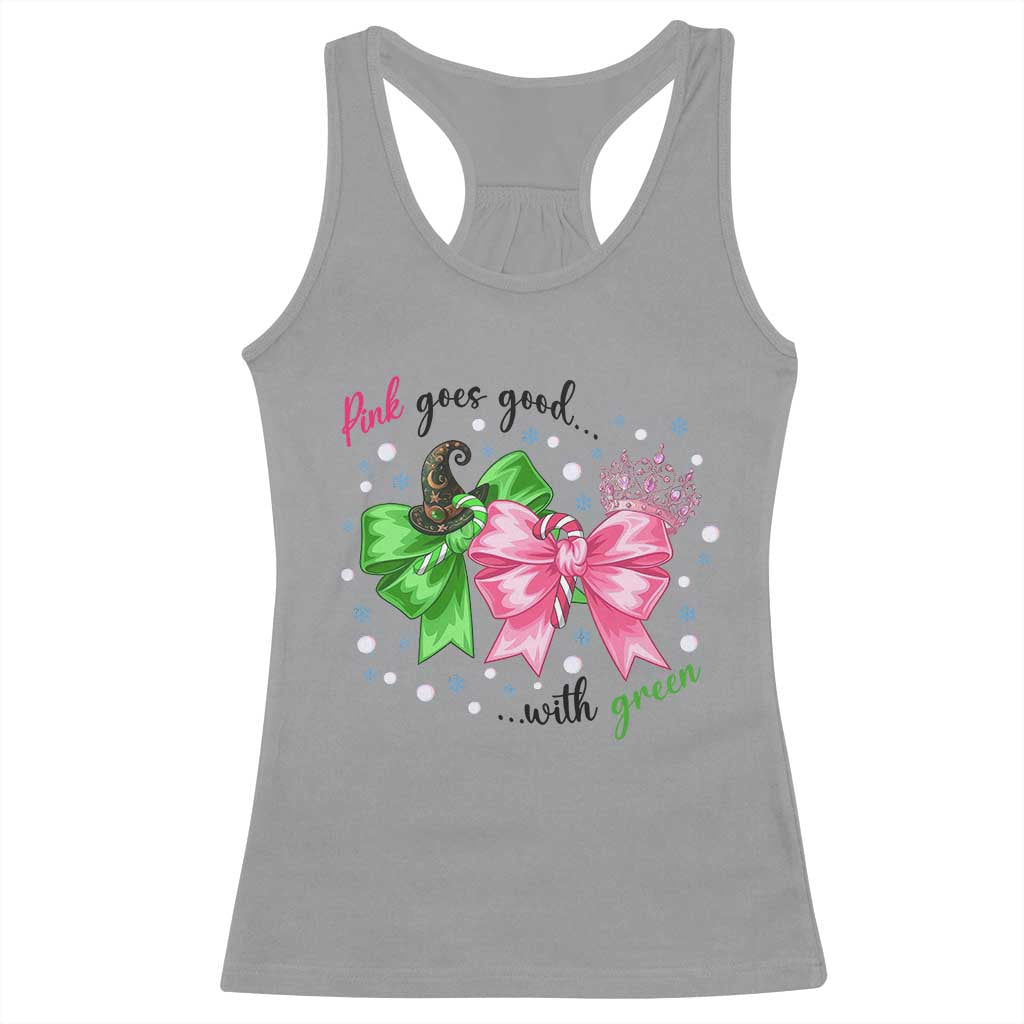 Funny Christmas Witch Pink Goes Good With Green Racerback Tank Top - Print Your Wear