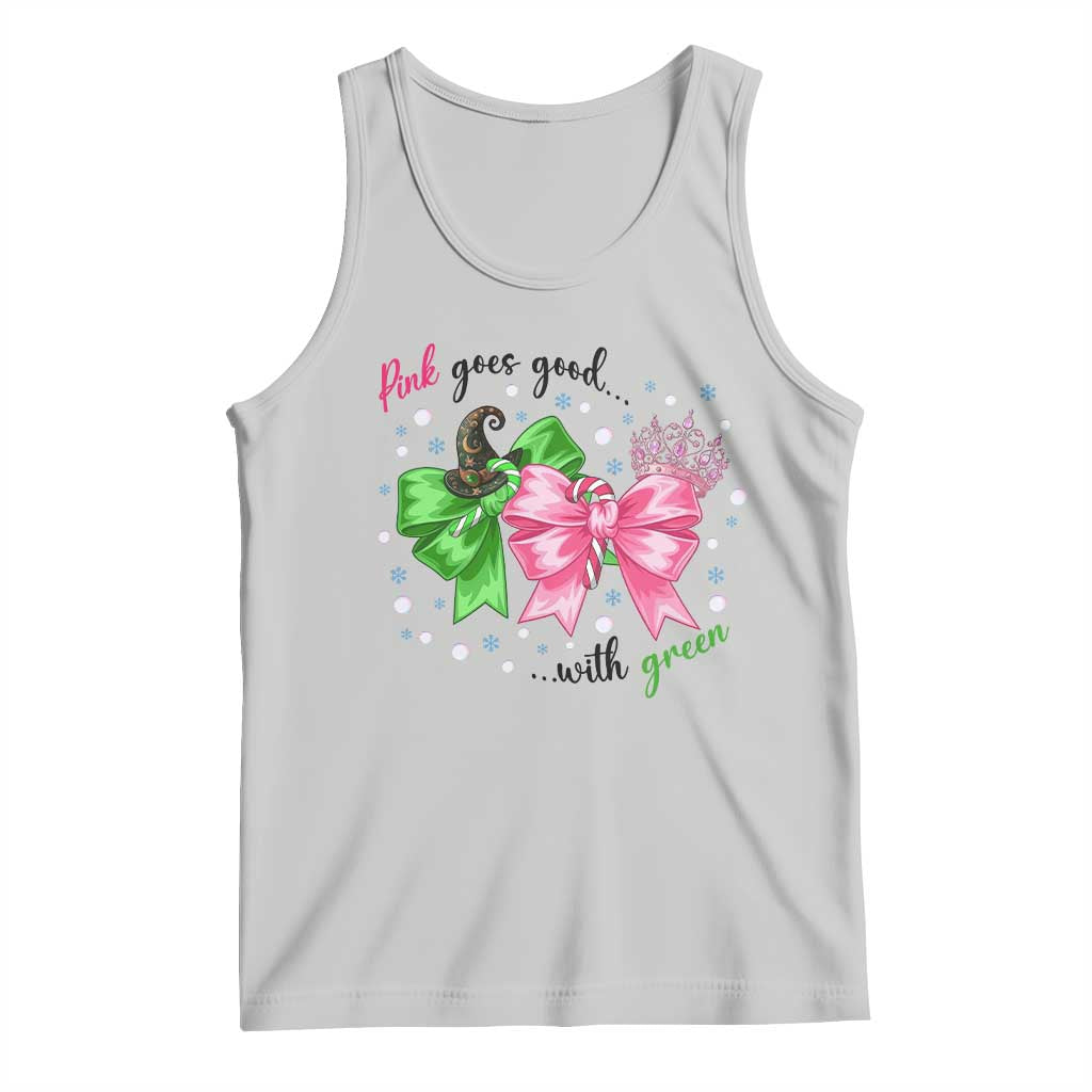 Funny Christmas Witch Pink Goes Good With Green Tank Top TS11 Ash Print Your Wear
