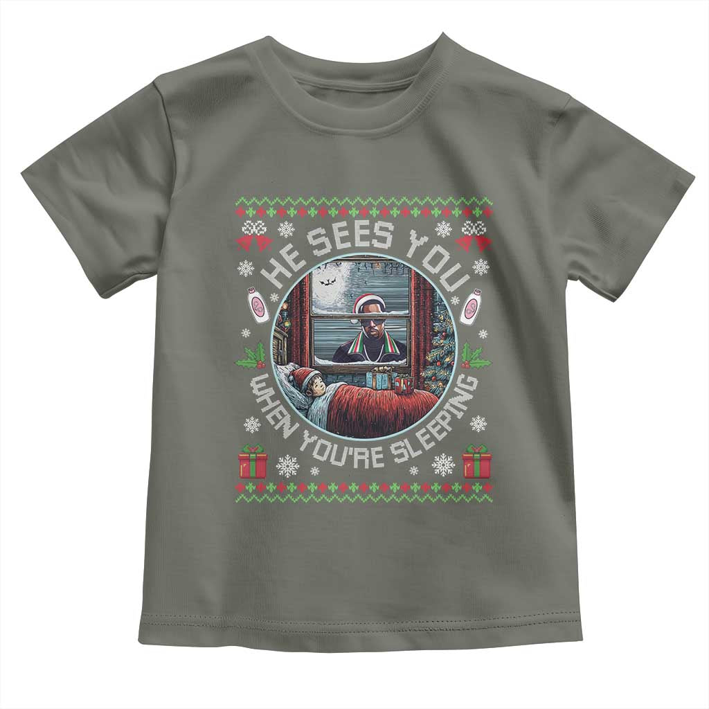 Funny Christmas Diddy Toddler T Shirt He Sees You When You Are Sleeping Baby Oil Ugly Xmas TS11 Military Green Print Your Wear
