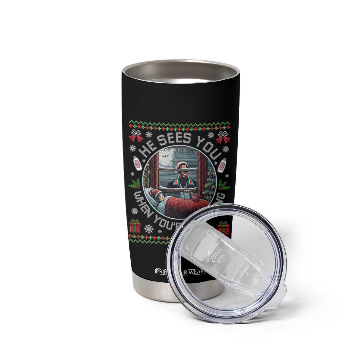 Funny Christmas Diddy Tumbler Cup He Sees You When You Are Sleeping Baby Oil Ugly Xmas TS11 Print Your Wear