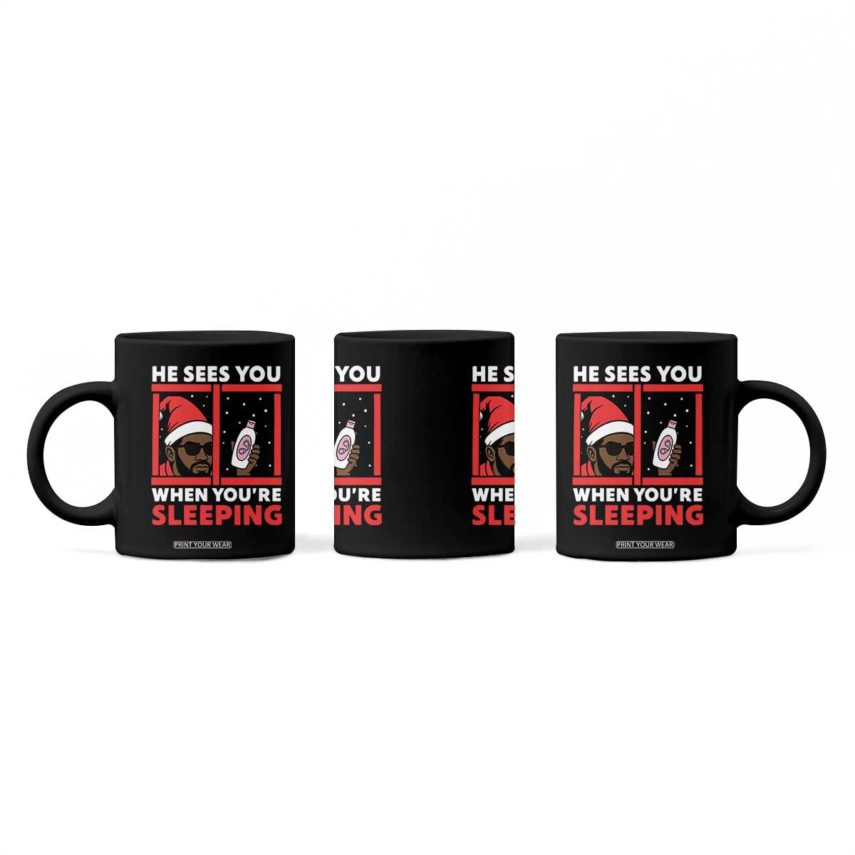 Funny Christmas Diddy Coffee Mug He Sees You When You Are Sleeping Baby Oil TS11 Print Your Wear
