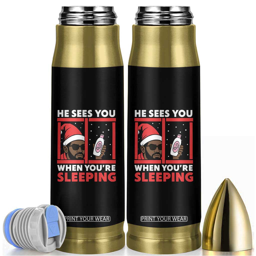 Funny Christmas Diddy Bullet Tumbler He Sees You When You Are Sleeping Baby Oil TS11 Black Print Your Wear