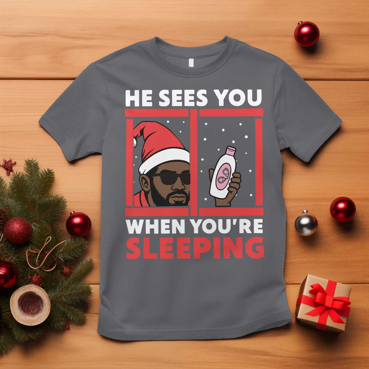 Funny Christmas Diddy T Shirt He Sees You When You Are Sleeping Baby Oil TS11 Charcoal Print Your Wear