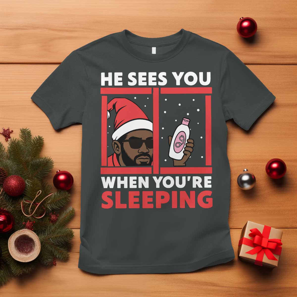 Funny Christmas Diddy T Shirt He Sees You When You Are Sleeping Baby Oil TS11 Dark Heather Print Your Wear