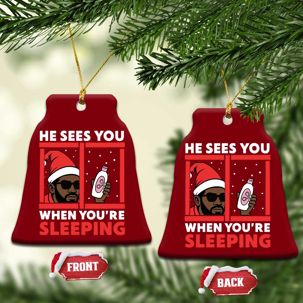 Funny Christmas Diddy Ceramic Ornament He Sees You When You Are Sleeping Baby Oil TS11 Print Your Wear