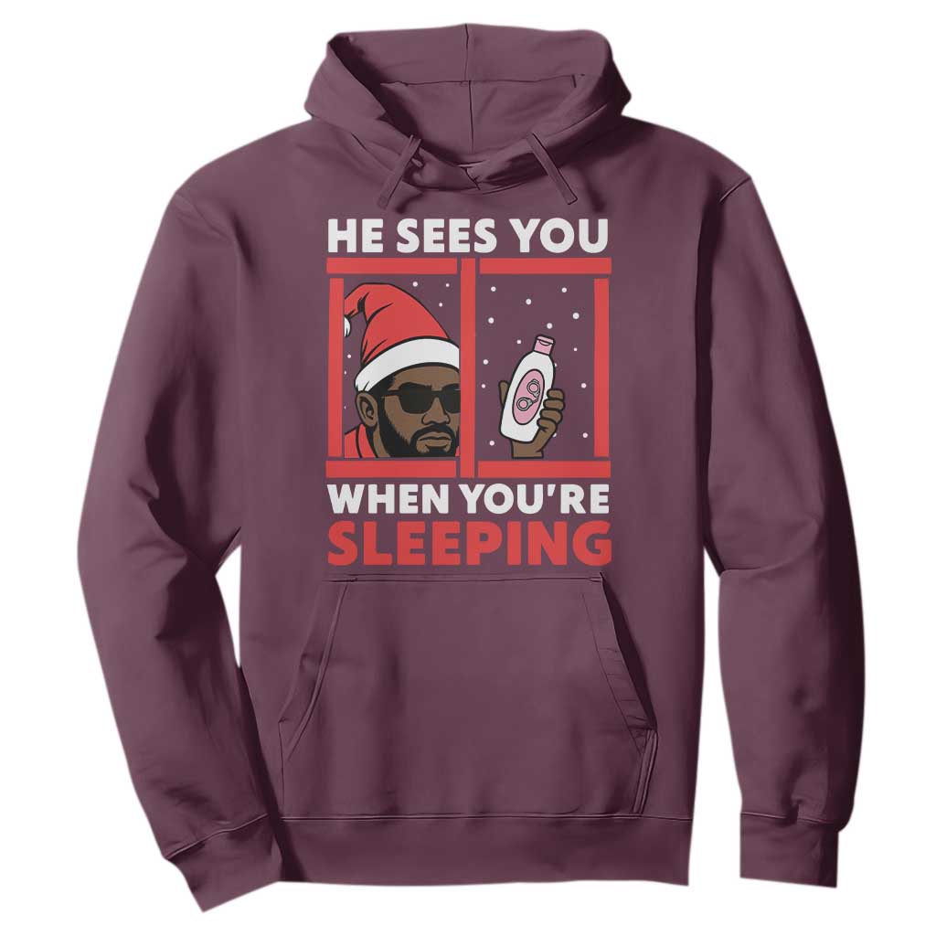 Funny Christmas Diddy Hoodie He Sees You When You Are Sleeping Baby Oil TS11 Maroon Print Your Wear