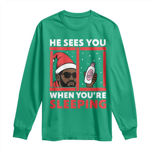Funny Christmas Diddy Long Sleeve Shirt He Sees You When You Are Sleeping Baby Oil TS11 Irish Green Print Your Wear