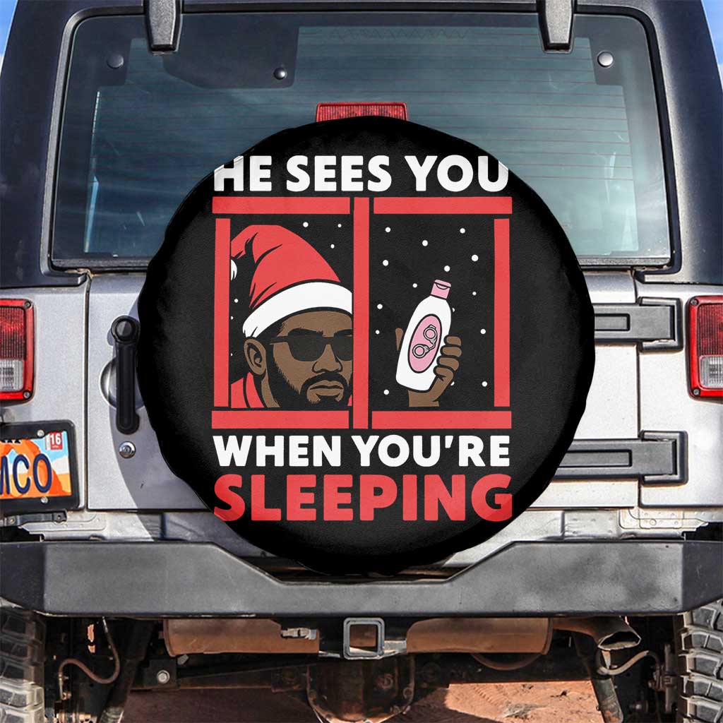Funny Christmas Diddy Spare Tire Cover He Sees You When You Are Sleeping Baby Oil TS11 No hole Black Print Your Wear