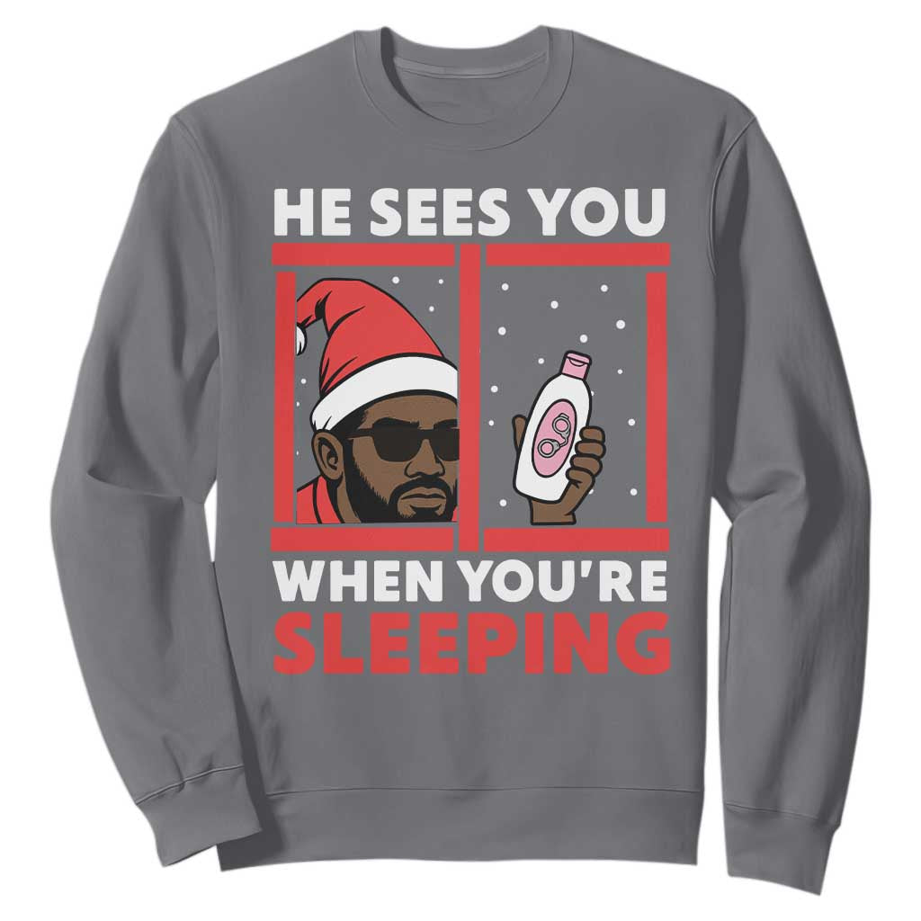 Funny Christmas Diddy Sweatshirt He Sees You When You Are Sleeping Baby Oil TS11 Charcoal Print Your Wear