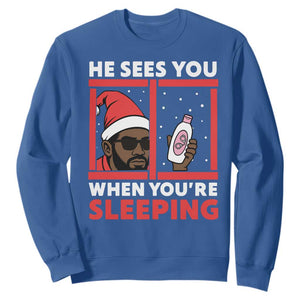 Funny Christmas Diddy Sweatshirt He Sees You When You Are Sleeping Baby Oil TS11 Royal Blue Print Your Wear