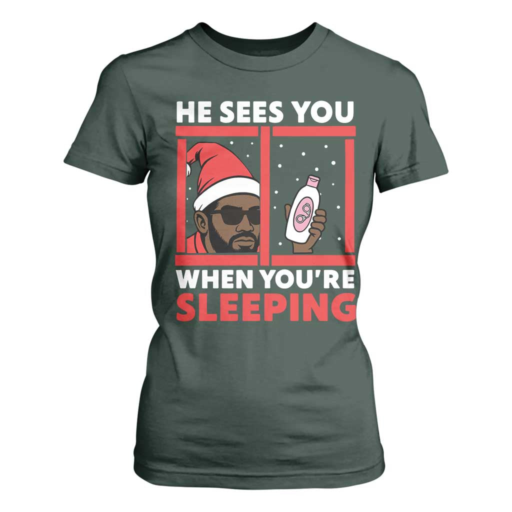 Funny Christmas Diddy T Shirt For Women He Sees You When You Are Sleeping Baby Oil TS11 Dark Forest Green Print Your Wear