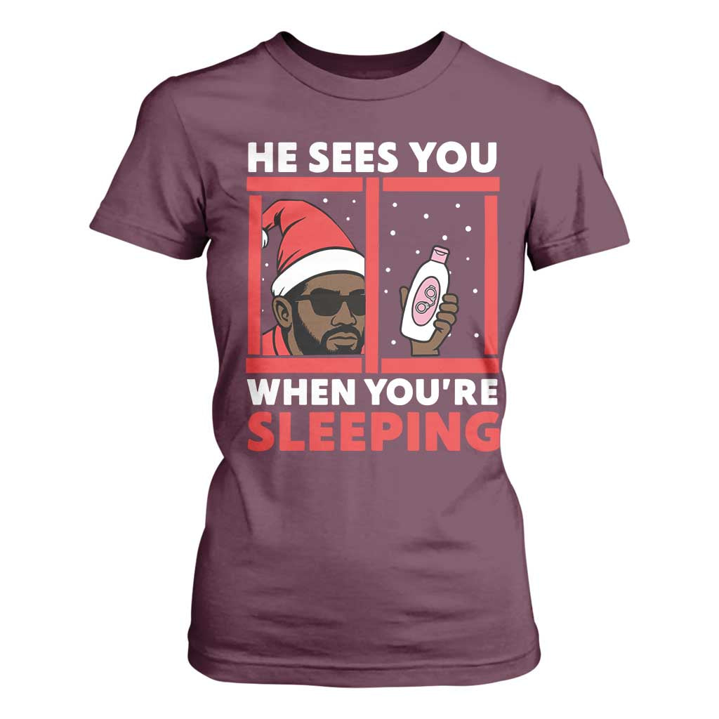 Funny Christmas Diddy T Shirt For Women He Sees You When You Are Sleeping Baby Oil TS11 Maroon Print Your Wear