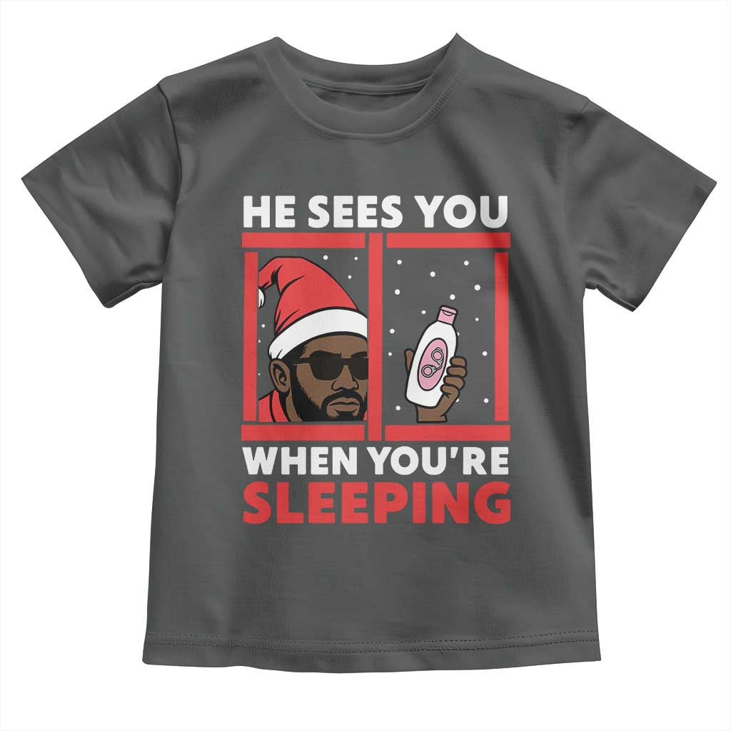 Funny Christmas Diddy Toddler T Shirt He Sees You When You Are Sleeping Baby Oil TS11 Dark Heather Print Your Wear