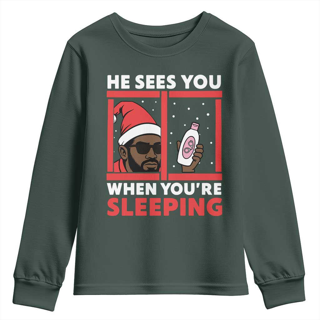 Funny Christmas Diddy Youth Sweatshirt He Sees You When You Are Sleeping Baby Oil TS11 Dark Forest Green Print Your Wear