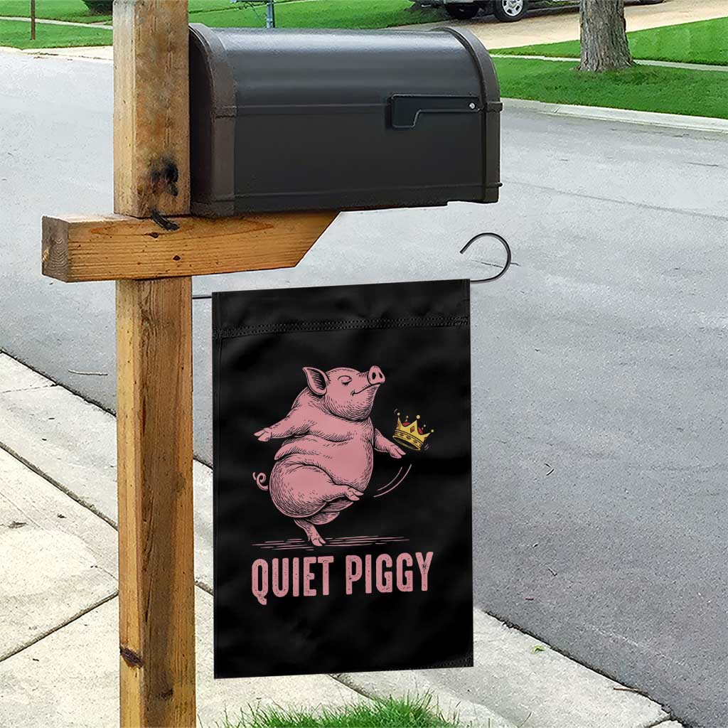 Funny Quiet Piggy Garden Flag Pig Political Humor No King TS11 Print Your Wear