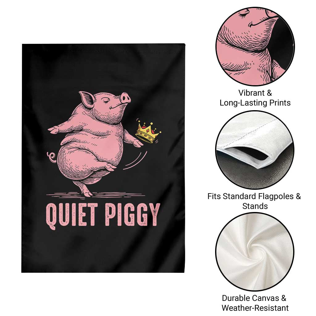 Funny Quiet Piggy Garden Flag Pig Political Humor No King TS11 Print Your Wear