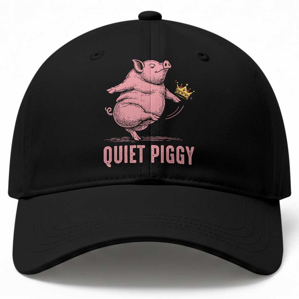 Funny Quiet Piggy Baseball Cap Pig Political Humor No King TS11 Print Your Wear