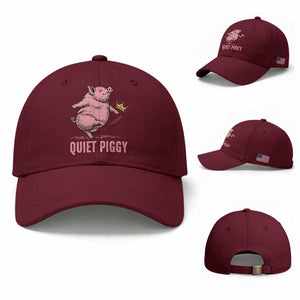 Funny Quiet Piggy Baseball Cap Pig Political Humor No King TS11 Baseball Cap Universal Fit Maroon Print Your Wear