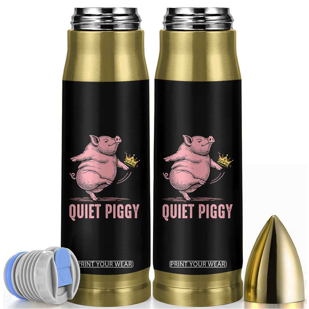 Funny Quiet Piggy Bullet Tumbler Pig Political Humor No King TS11 Black Print Your Wear