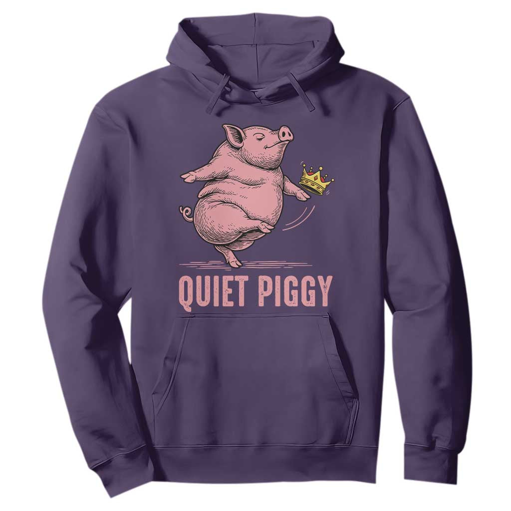 Funny Quiet Piggy Hoodie Pig Political Humor No King TS11 Purple Print Your Wear