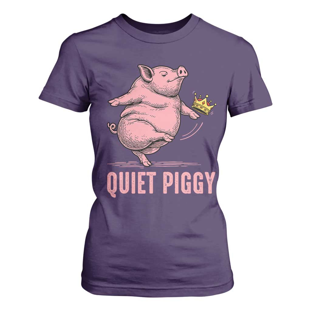 Funny Quiet Piggy T Shirt For Women Pig Political Humor No King TS11 Purple Print Your Wear