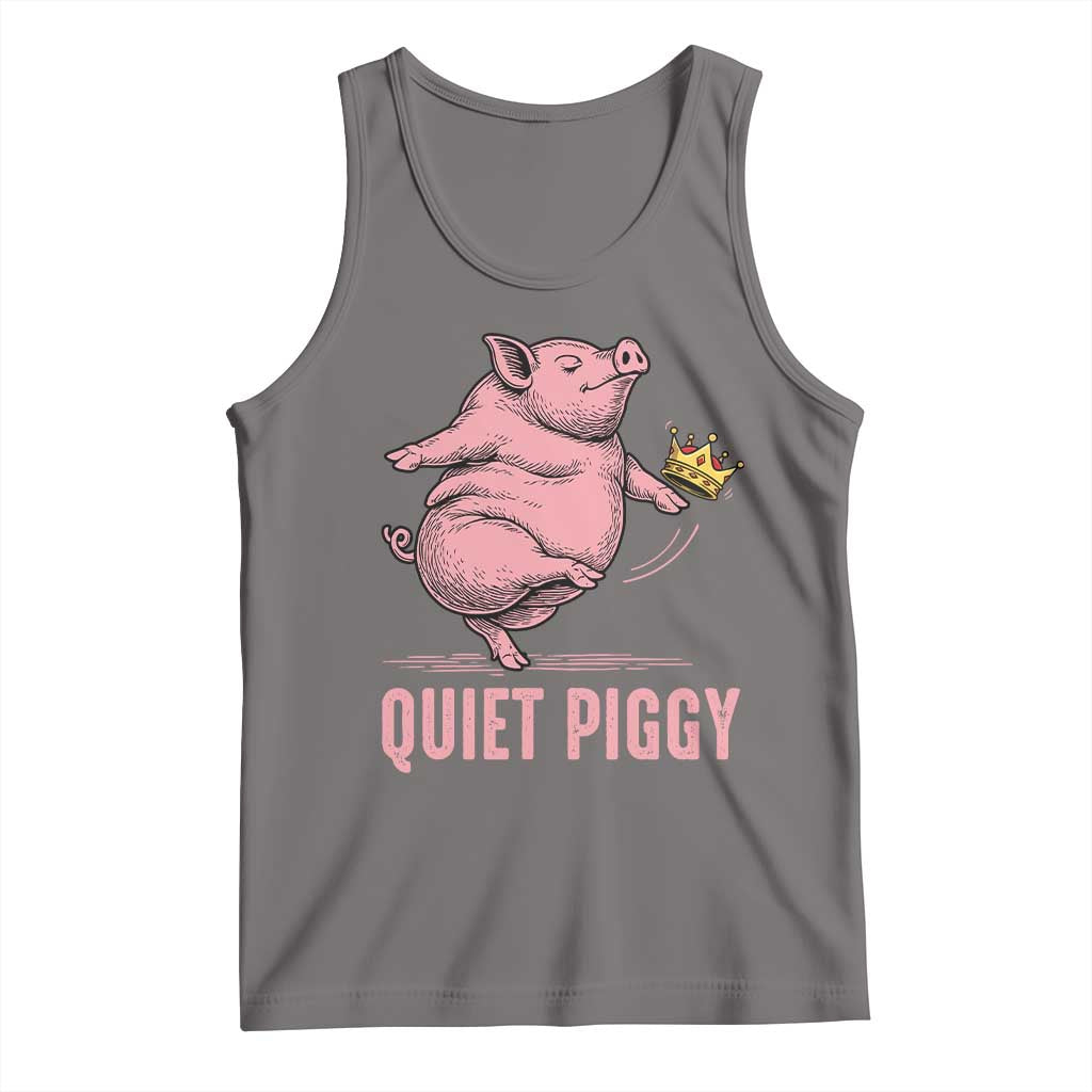 Funny Quiet Piggy Tank Top Pig Political Humor No King TS11 Deep Heather Print Your Wear